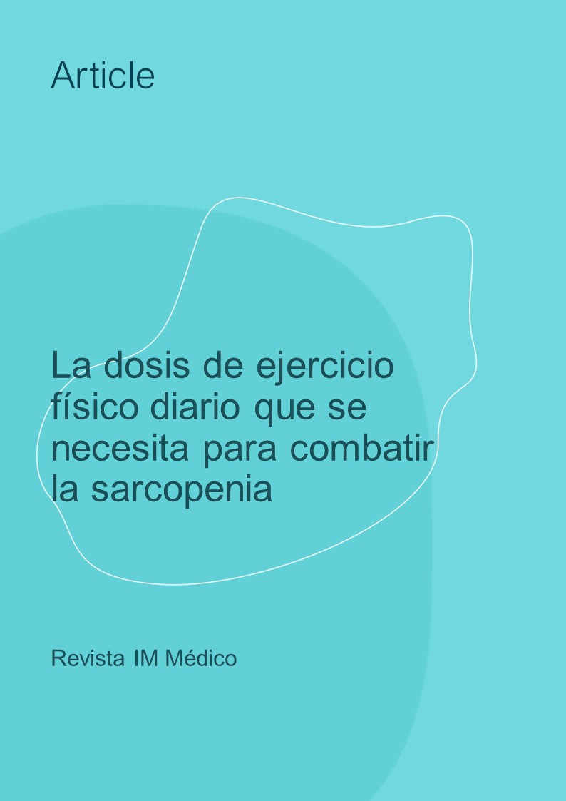 Exercici diari per combatre la sarcopenia La dosis de ejercicio físico diario que se necesita para combatir la sarcopenia