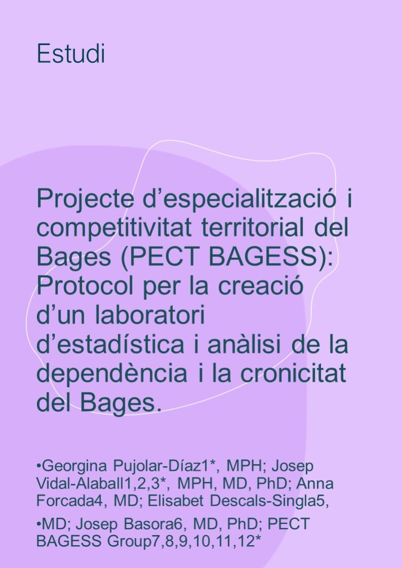 Protocol per la creació d’un laboratori d’estadística i anàlisi de la dependència i la cronicitat del Bages. Projecte d’especialització i competitvitat territorial del Bages (PECT BAGESS):