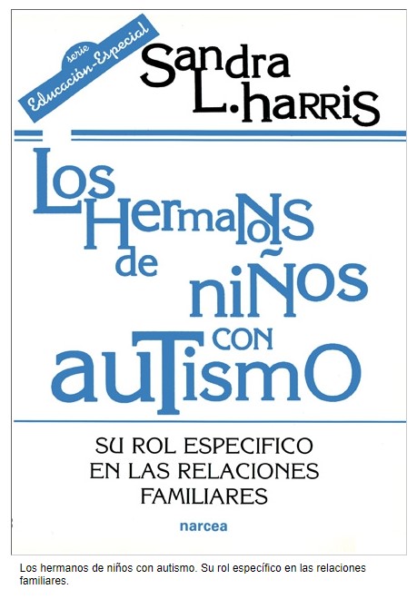 Los hermanos de niños con autismo.