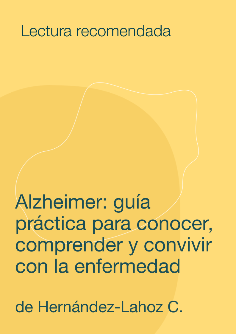 Alzheimer: guía práctica para conocer, comprender y convivir con la enfermedad