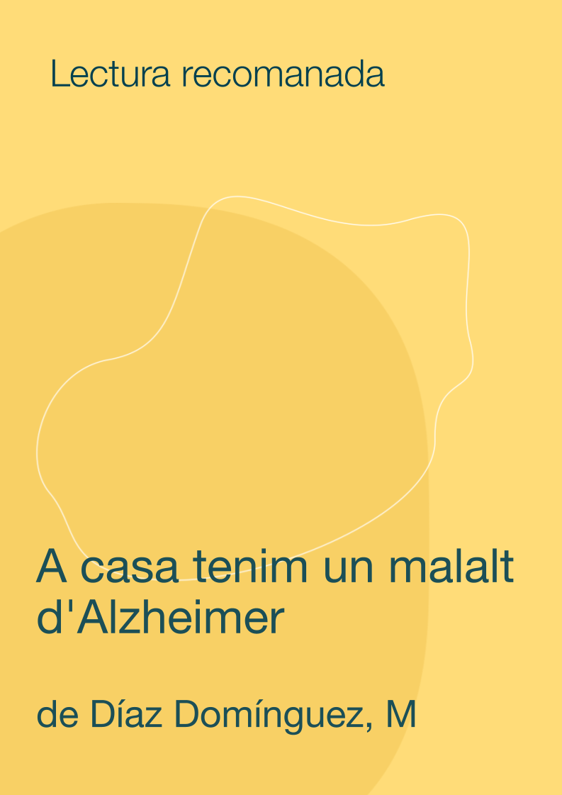 A casa tenim un malalt d'Alzheimer