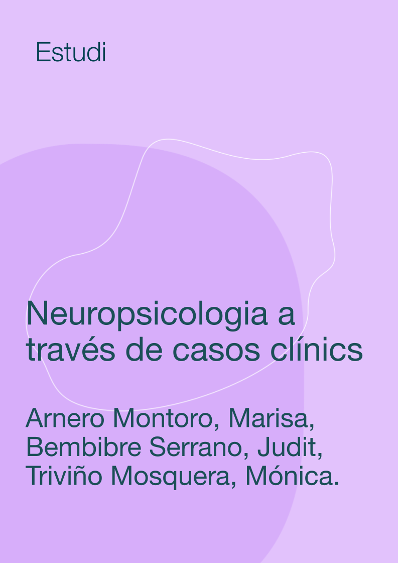 Neuropsicologia a través de casos clínics