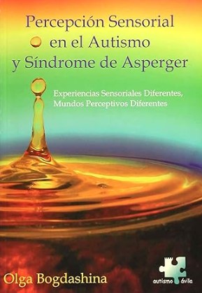 Percepción Sensorial en Autismo y Síndrome de Asperger